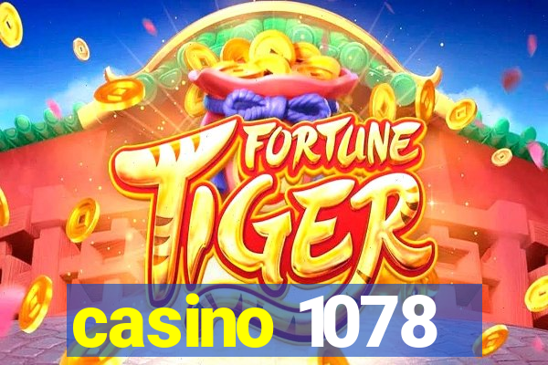 casino 1078